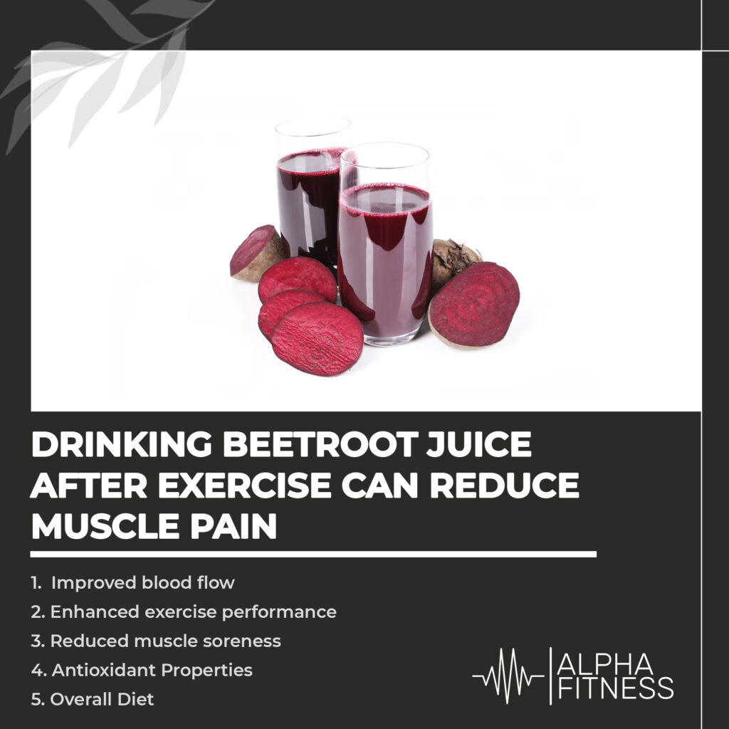 Drinking beetroot juice after exercise can reduce muscle pain - AlphaFitness.Health