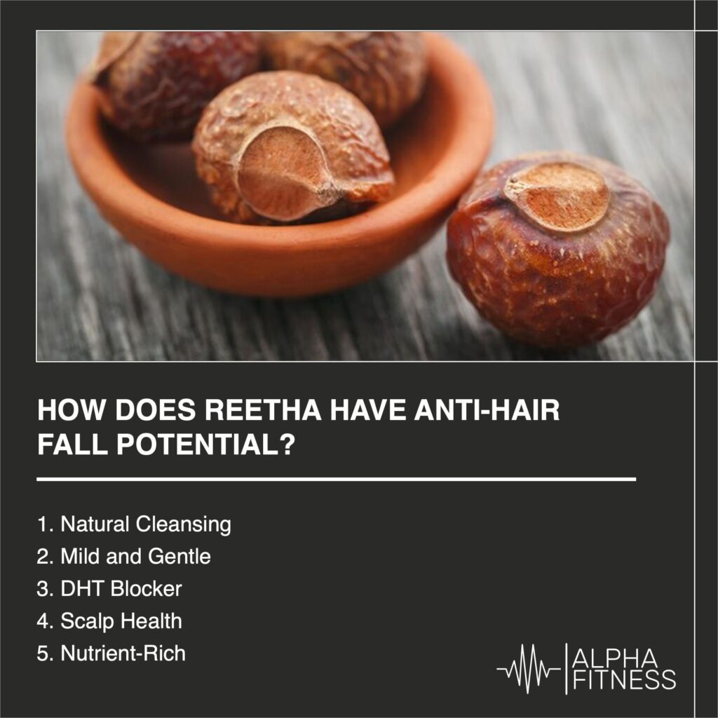 How does Reetha have anti-hair fall potential? - AlphaFitness.Health