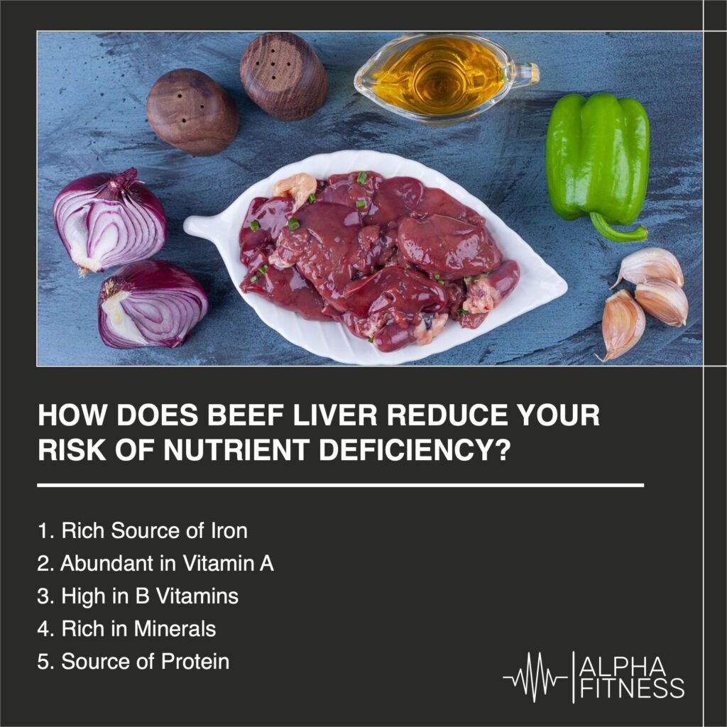 How does beef liver reduce your risk of nutrient deficiency? - AlphaFitness.Health