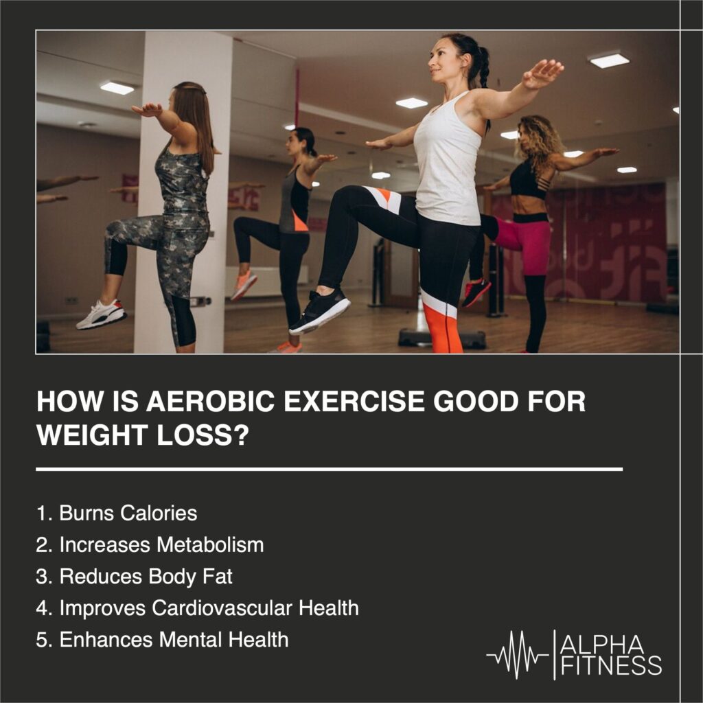 How is aerobic exercise good for weight loss? - AlphaFitness.Health