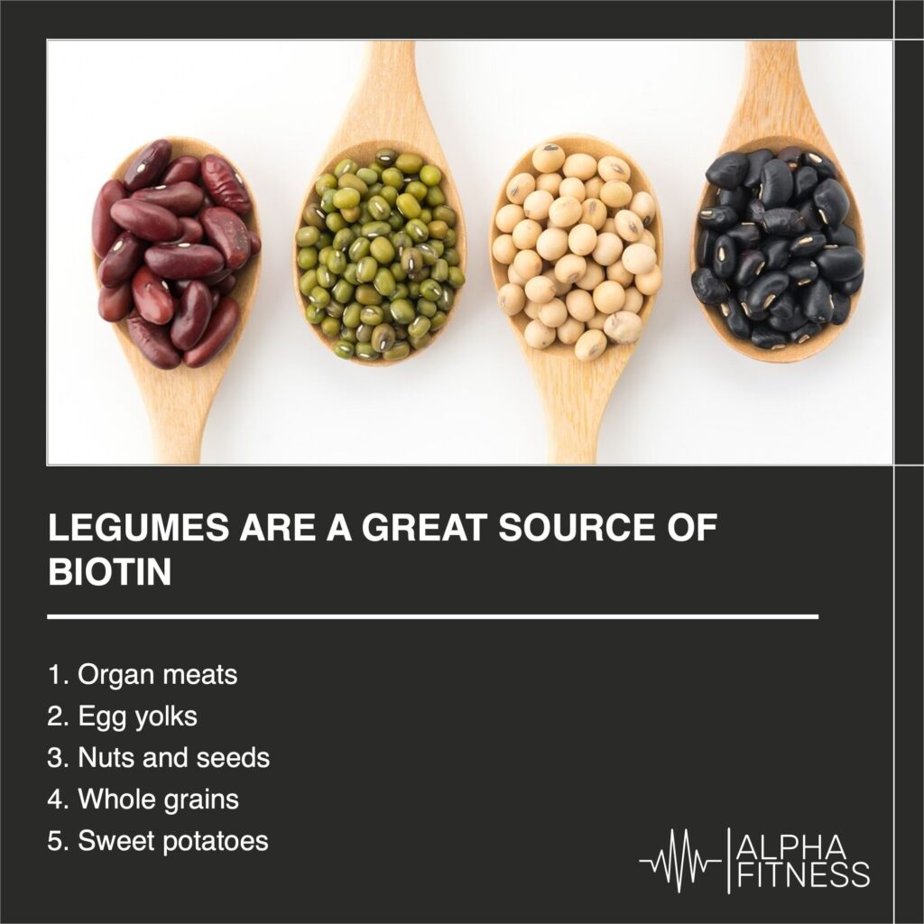 Legumes are a great source of biotin - AlphaFitness.Health