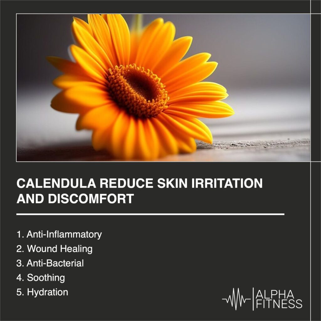 Calendula reduce skin irritation and discomfort - AlphaFitness.Health