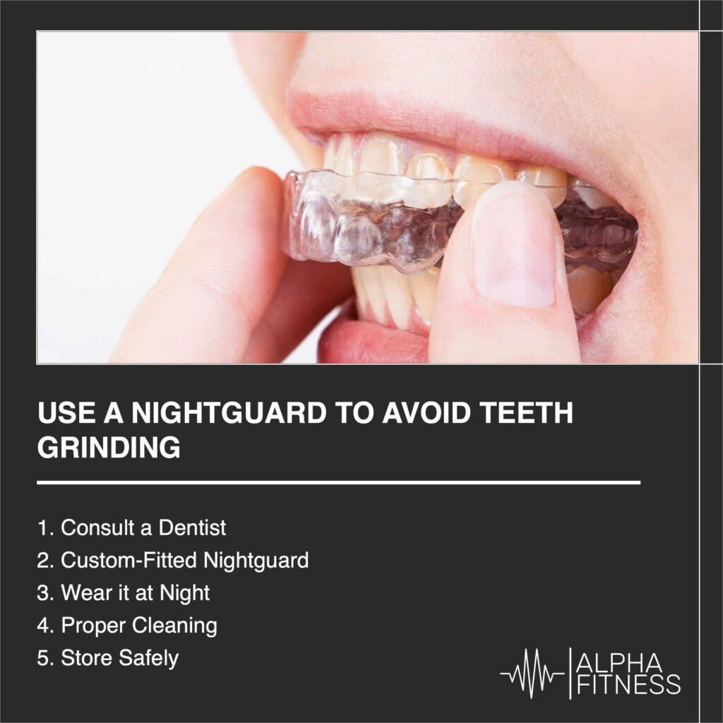 Use a nightguard to avoid teeth grinding - AlphaFitness.Health